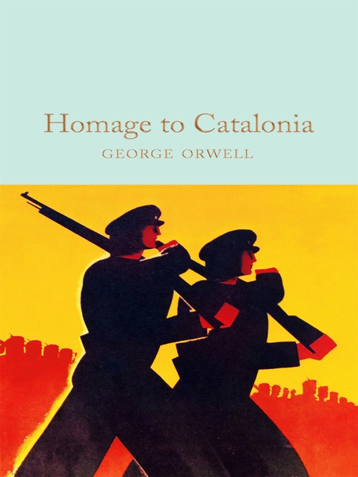 Title details for Homage to Catalonia by George Orwell - Wait list